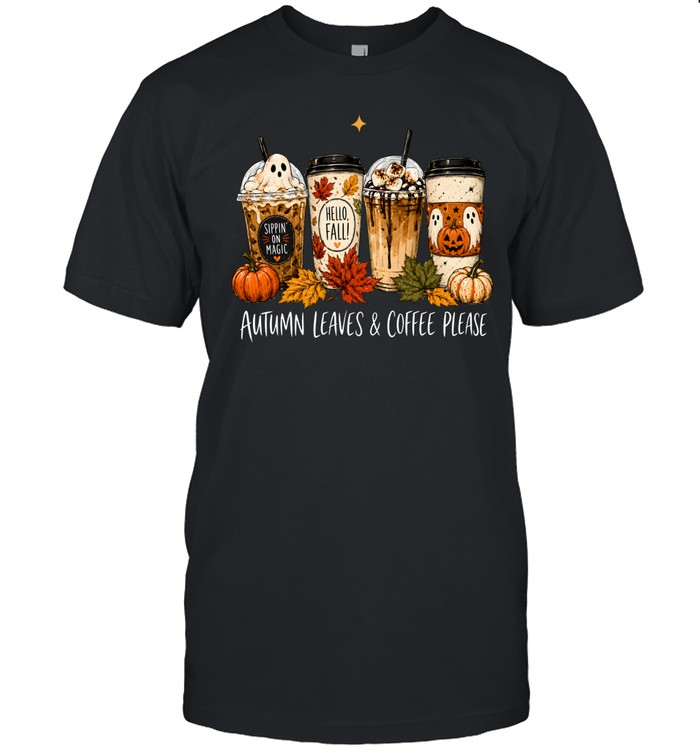 Autumn Leaves & Coffee Please Pumpkin Spice Latte Halloween Classic Men's T-shirt Autumn Leaves & Coffee Please Pumpkin Spice Latte Halloween Classic Men's T-shirt