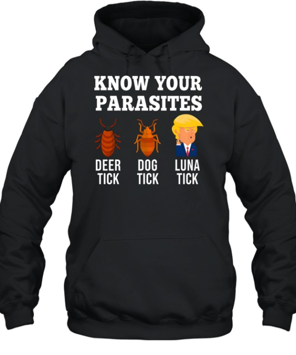 Donald Trump know your parasites deer dog Luna tick Unisex Hoodie