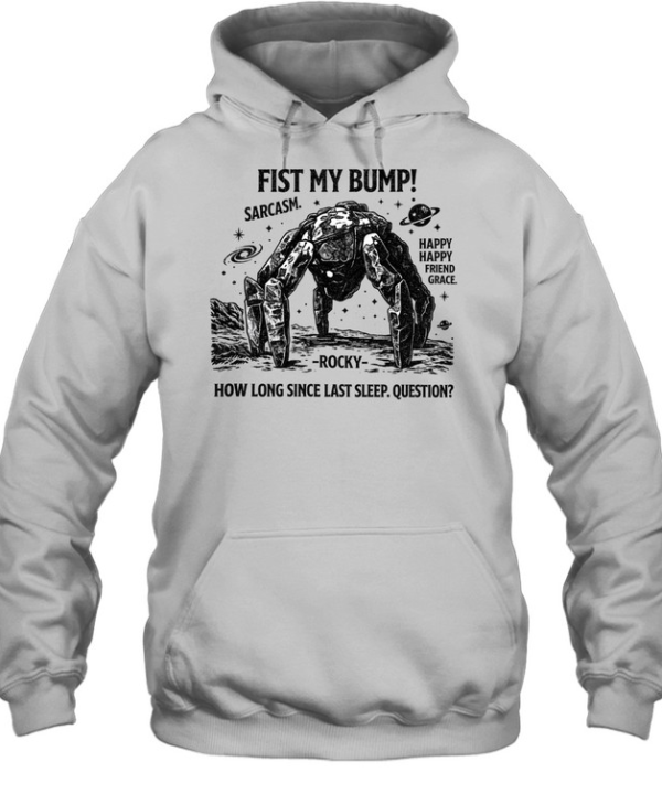Fist My Bump Funny Sci-Fi Space Unisex Hoodie