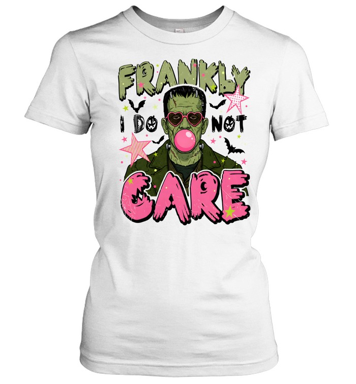 Frankly I Do Not Care Classic Women's T-shirt