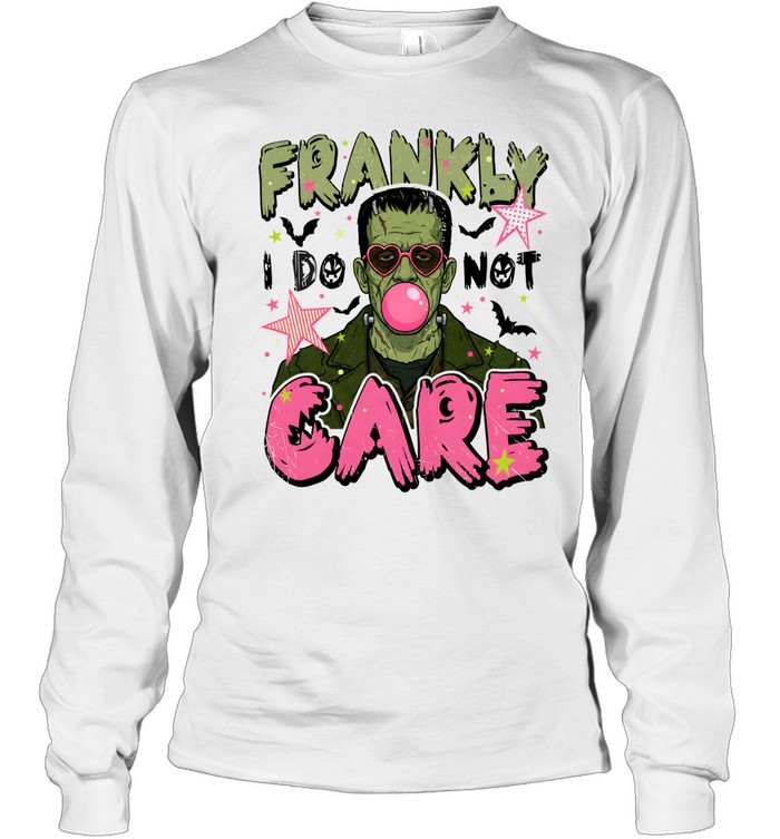 Frankly I Do Not Care Long Sleeved T-shirt
