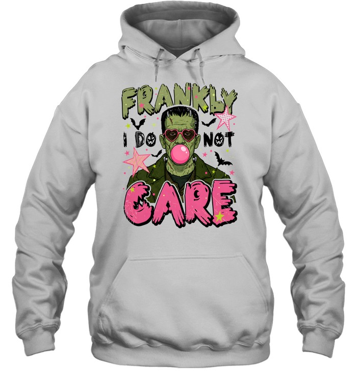 Frankly I Do Not Care Unisex Hoodie Frankly I Do Not Care Unisex Hoodie