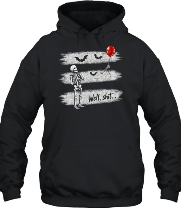 Funny Well Shit Skeleton Lost Arm Red Balloon Halloween Unisex Hoodie