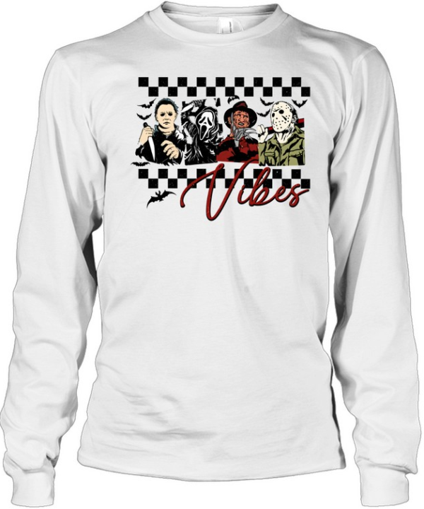 Horror Movie Vibes Slasher Squad Michael Myers Jason Ghostface Freddy  Long Sleeved T-shirt