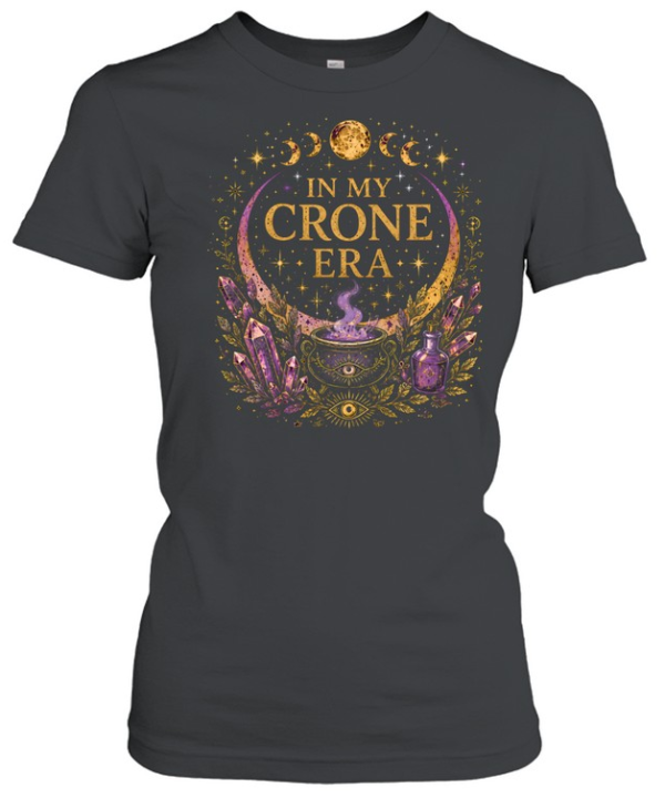 In My Crone Era Celestial Amethyst Crystals Moon  Classic Women's T-shirt