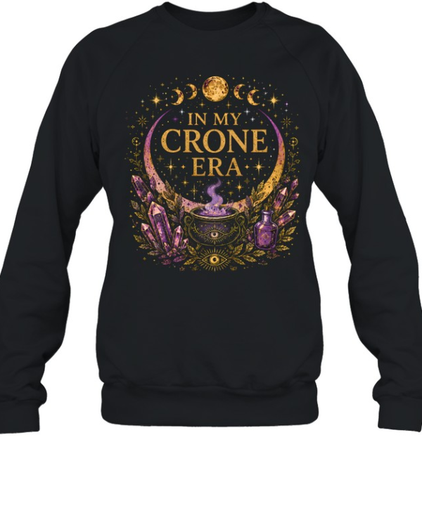 In My Crone Era Celestial Amethyst Crystals Moon Unisex Sweatshirt