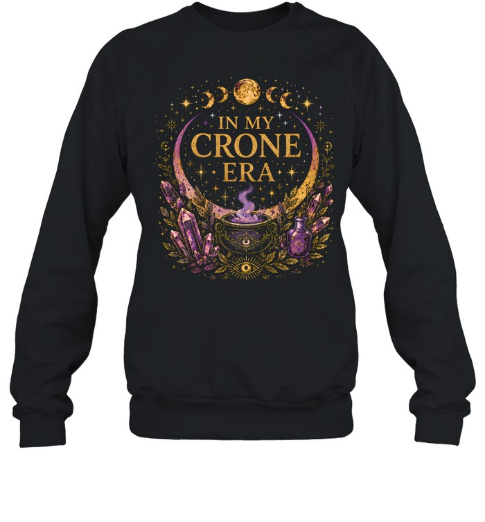 In My Crone Era Celestial Amethyst Crystals Moon Unisex Sweatshirt In My Crone Era Celestial Amethyst Crystals Moon Unisex Sweatshirt