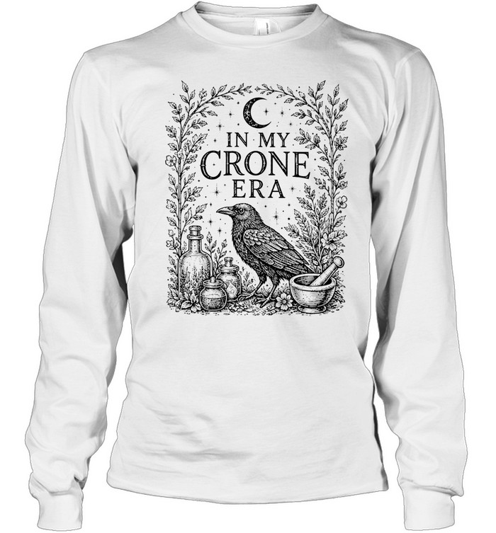 In My Crone Era Vintage Raven Apothecary Botanical Sage Long Sleeved T-shirt