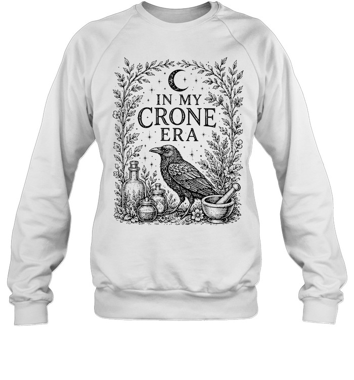 In My Crone Era Vintage Raven Apothecary Botanical Sage Unisex Sweatshirt In My Crone Era Vintage Raven Apothecary Botanical Sage Unisex Sweatshirt