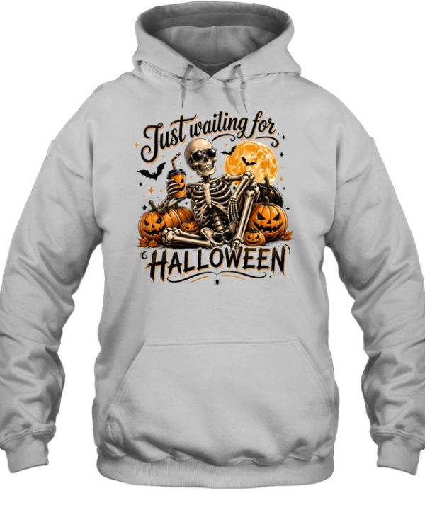 Just Waiting For Halloween Skeleton Drinking Coffee Pumpkin Unisex Hoodie