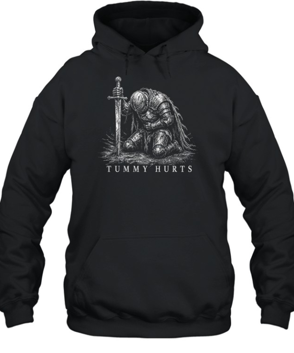 kneeling medieval knight tummy hurts dark fantasy funny meme shirt Unisex Hoodie