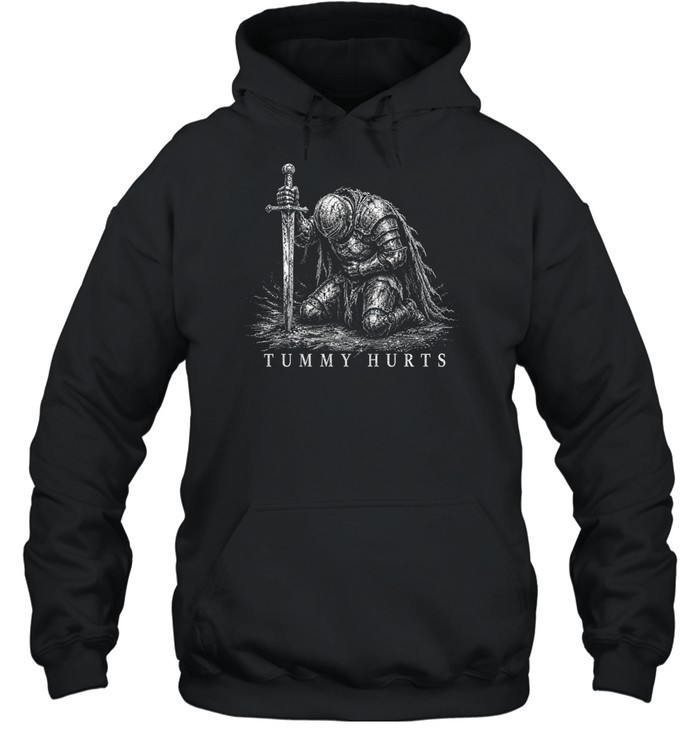 kneeling medieval knight tummy hurts dark fantasy funny meme shirt Unisex Hoodie kneeling medieval knight tummy hurts dark fantasy funny meme shirt Unisex Hoodie