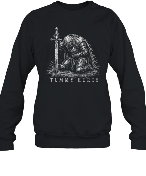 kneeling medieval knight tummy hurts dark fantasy funny meme shirt Unisex Sweatshirt