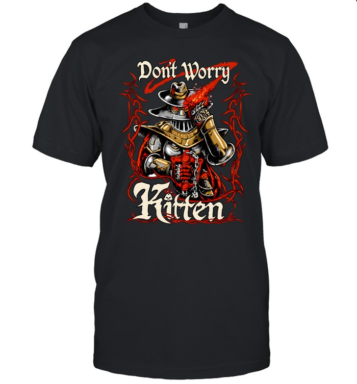 Meatcanyon Don’t Worry Kitten Classic Men's T-shirt Meatcanyon Don’t Worry Kitten Classic Men's T-shirt