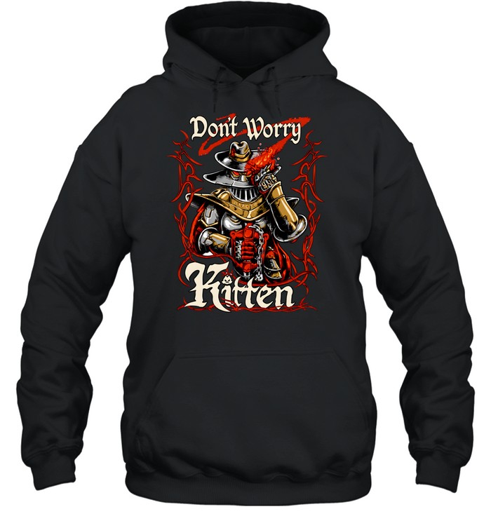 Meatcanyon Don’t Worry Kitten Unisex Hoodie Meatcanyon Don’t Worry Kitten Unisex Hoodie