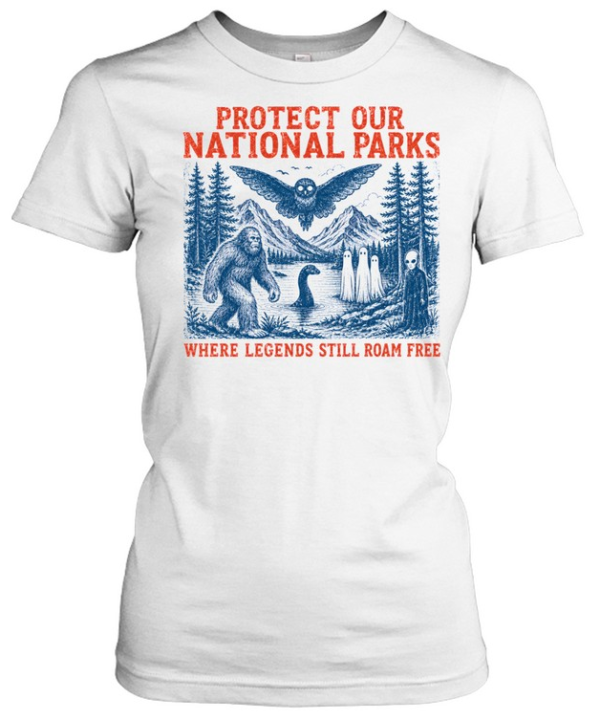 Protect Our National Parks Bigfoot Cryptid Legends Graphic  Classic Women's T-shirt