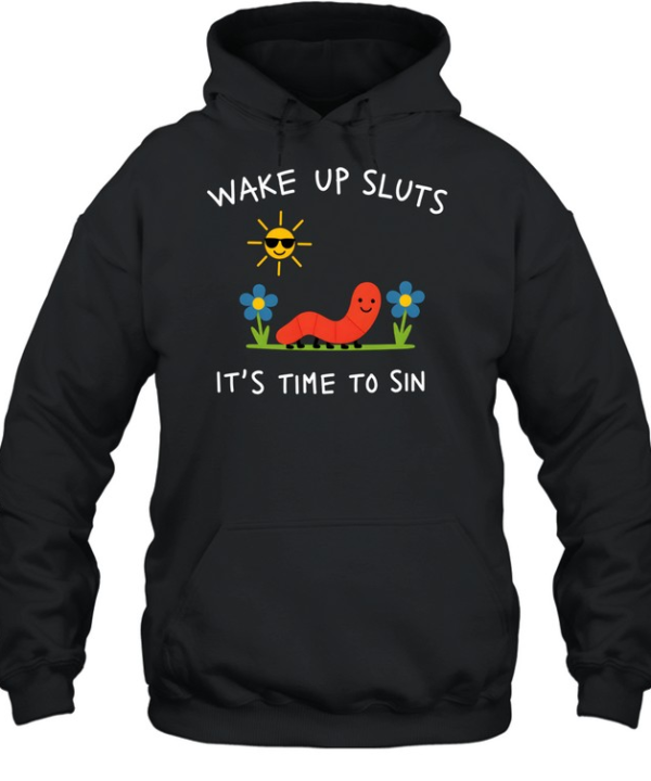 Wake Up Sluts It's Time To Sin Cute Worm Denim Unisex Hoodie