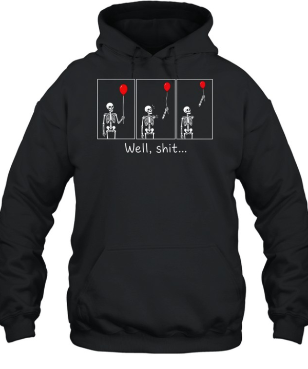 Well Shit Skeleton Lost Arm Red Balloon Comic Strip Halloween Unisex Hoodie