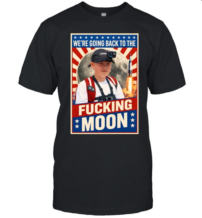 We’re going back to the fucking moon vintage shirt Classic Men's T-shirt We’re going back to the fucking moon vintage shirt Classic Men's T-shirt