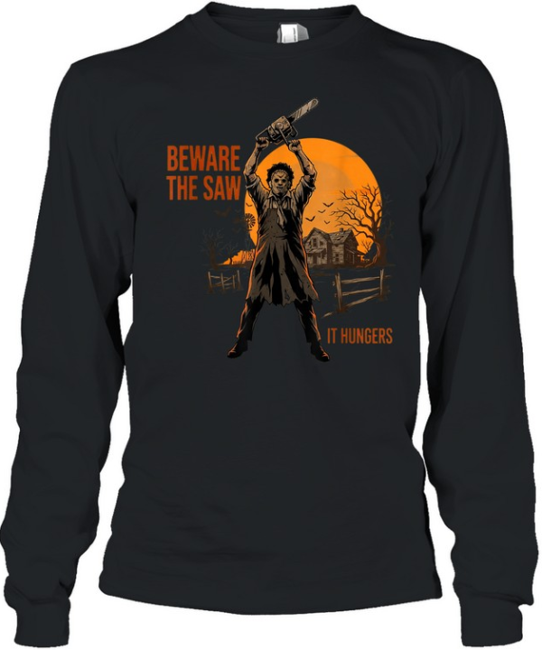 Beware The Saw It Hungers Chainsaw Slasher Mask Halloween T- Long Sleeved T-shirt