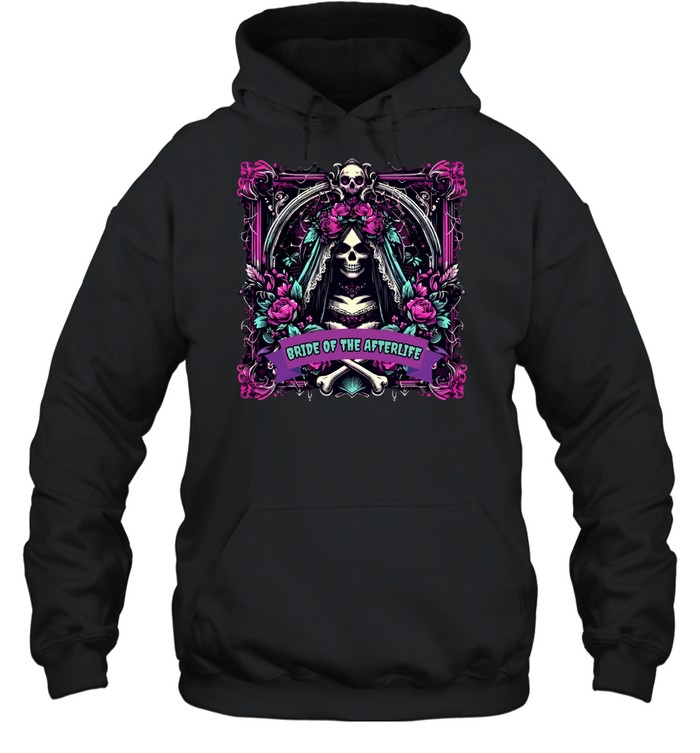 Bride Of The Afterlife Gothic Skull Roses Halloween Unisex Hoodie Bride Of The Afterlife Gothic Skull Roses Halloween Unisex Hoodie