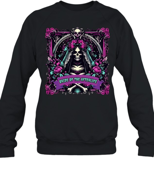 Bride Of The Afterlife Gothic Skull Roses Halloween Unisex Sweatshirt