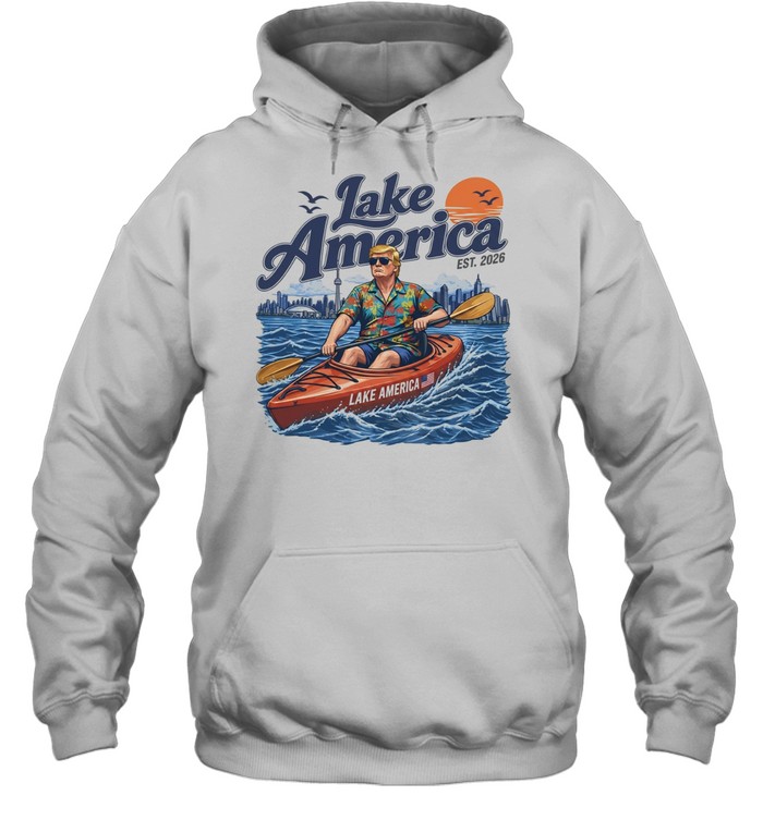 Donald Trump Lake America 2026 Kayaking Hawaiian Unisex Hoodie Donald Trump Lake America 2026 Kayaking Hawaiian Unisex Hoodie