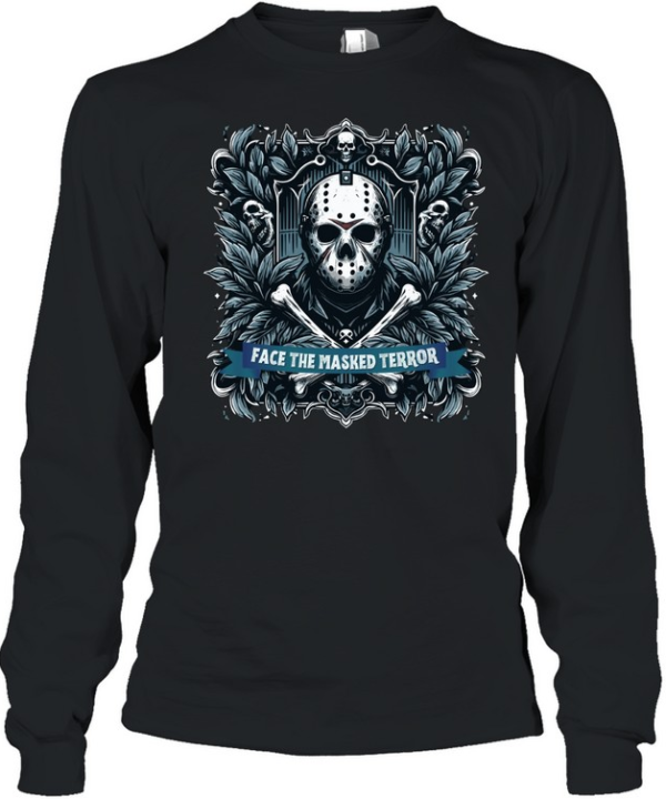 Face The Masked Terror Jason Voorhees Hockey Mask Halloween Horror Graphic T- Long Sleeved T-shirt