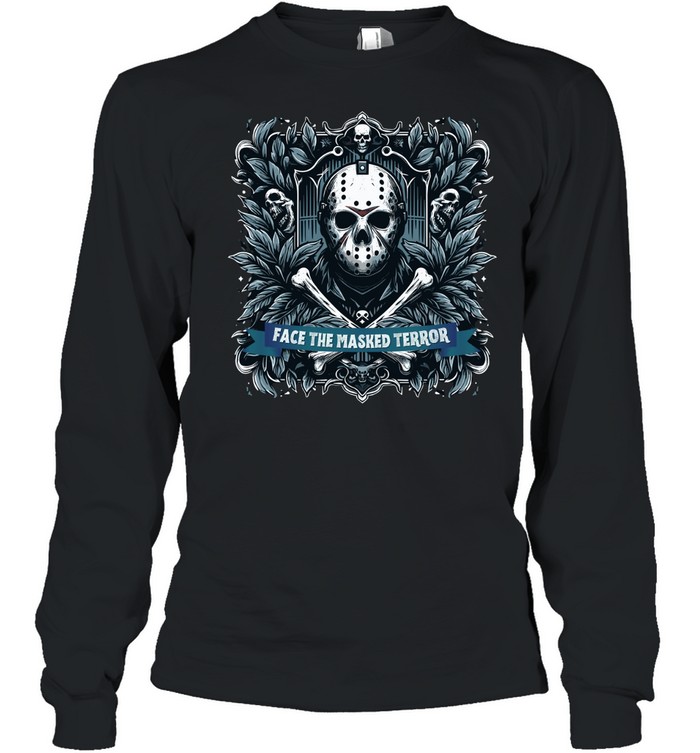 Face The Masked Terror Jason Voorhees Hockey Mask Halloween Horror Graphic T- Long Sleeved T-shirt