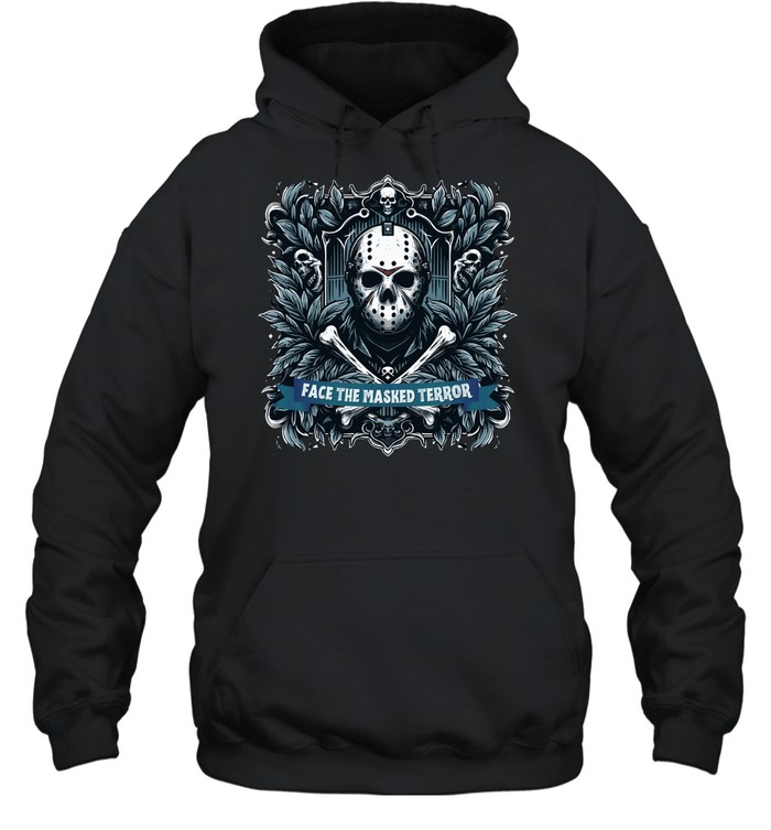 Face The Masked Terror Jason Voorhees Hockey Mask Halloween Horror Graphic T- Unisex Hoodie Face The Masked Terror Jason Voorhees Hockey Mask Halloween Horror Graphic T- Unisex Hoodie