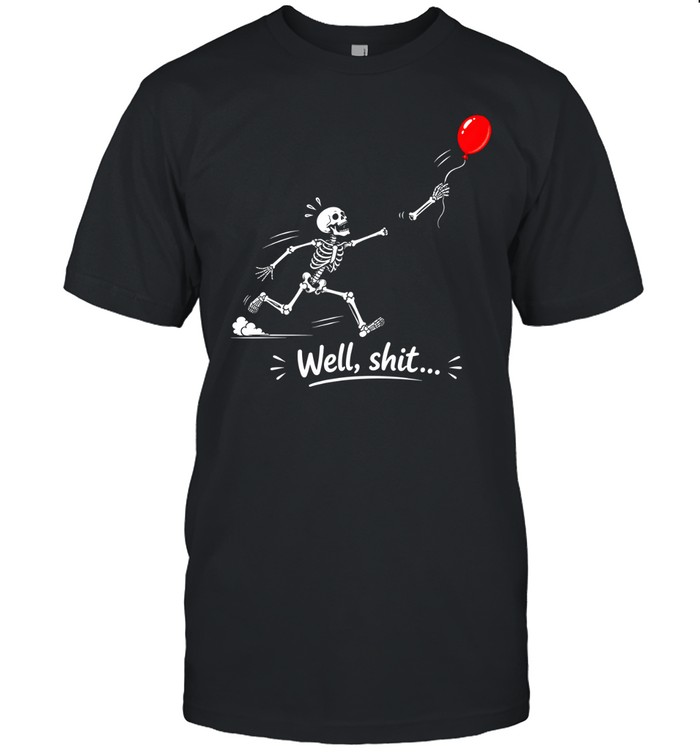 Funny Running Skeleton Chasing Arm Well Shit Red Balloon Graphic Classic Men's T-shirt Funny Running Skeleton Chasing Arm Well Shit Red Balloon Graphic Classic Men's T-shirt