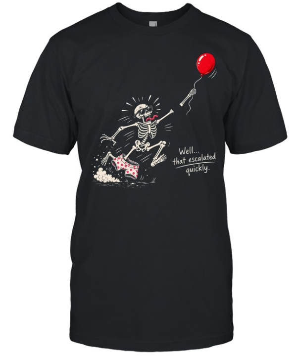 Funny Running Skeleton Well That Escalated Quickly Red Balloon  Classic Men's T-shirt