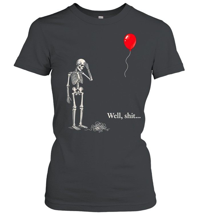 Funny Skeleton Facepalm Red Balloon Well Shit Graphic Halloween Classic Women's T-shirt
