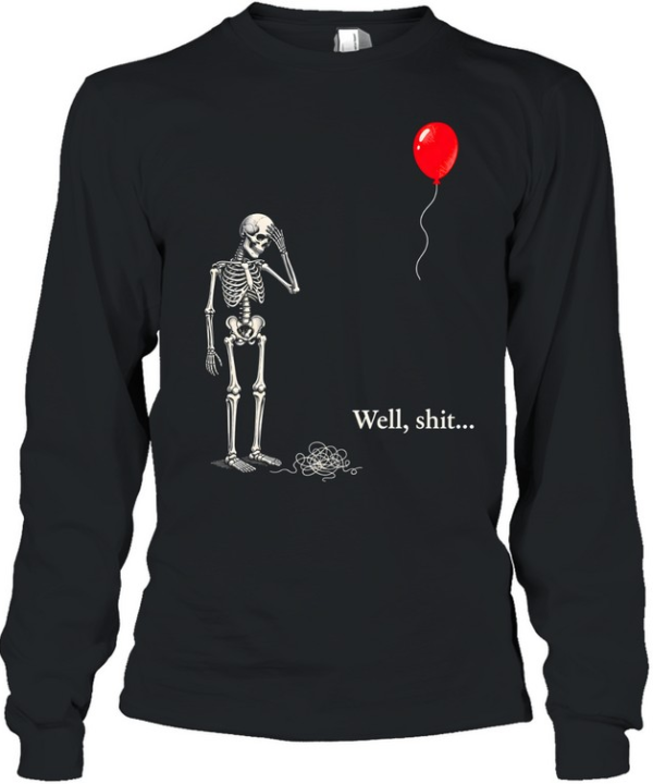 Funny Skeleton Facepalm Red Balloon Well Shit Graphic Halloween Long Sleeved T-shirt