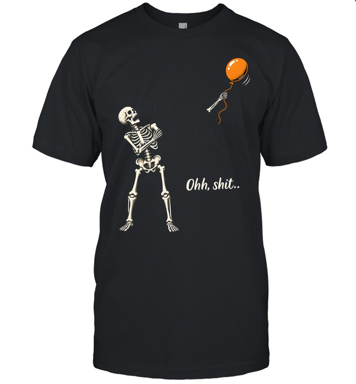 Funny Skeleton Losing Arm Orange Balloon Ohh Shit Graphic Halloween Classic Men's T-shirt Funny Skeleton Losing Arm Orange Balloon Ohh Shit Graphic Halloween Classic Men's T-shirt