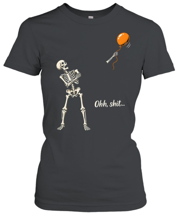 Funny Skeleton Losing Arm Orange Balloon Ohh Shit Graphic Halloween  Classic Women's T-shirt