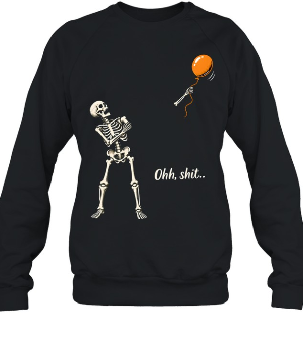 Funny Skeleton Losing Arm Orange Balloon Ohh Shit Graphic Halloween Unisex Sweatshirt