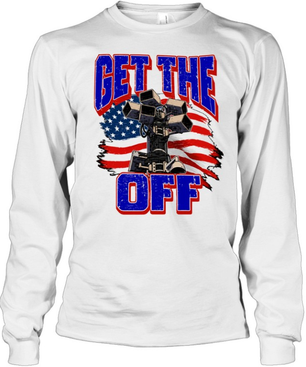 Get The Off Surveillance Camera American Flag Long Sleeved T-shirt