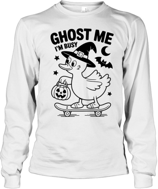 Ghost Me I'm Busy Witch Duck Skateboarding Halloween T- Long Sleeved T-shirt