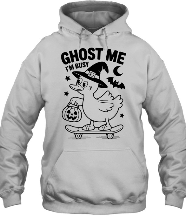 Ghost Me I'm Busy Witch Duck Skateboarding Halloween T- Unisex Hoodie