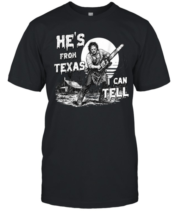 He's From Texas I Can Tell Black and White Chainsaw Slasher Halloween T- Classic Men's T-shirt