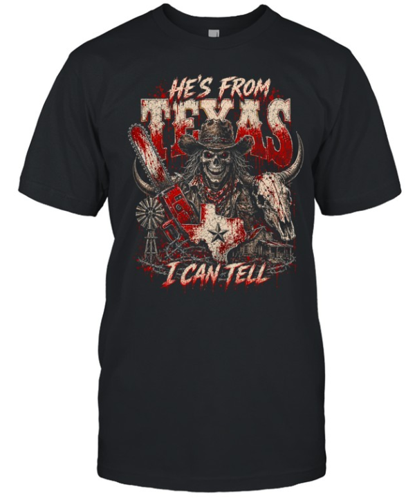 He's From Texas I Can Tell Bloody Cowboy Chainsaw Skeleton Halloween T- Classic Men's T-shirt