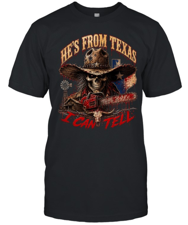 He's From Texas I Can Tell Bloody Cowboy Skull Chainsaw Halloween T- Classic Men's T-shirt