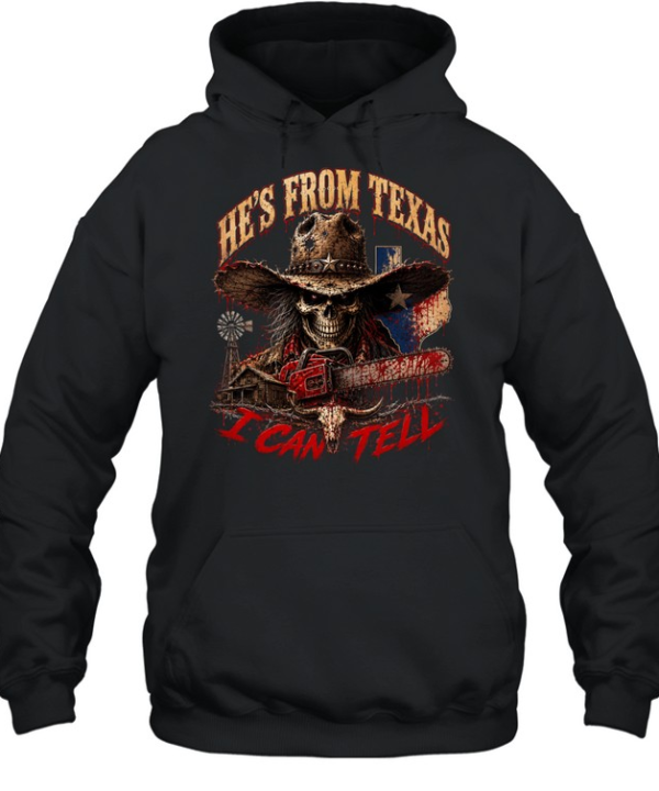 He's From Texas I Can Tell Bloody Cowboy Skull Chainsaw Halloween T- Unisex Hoodie