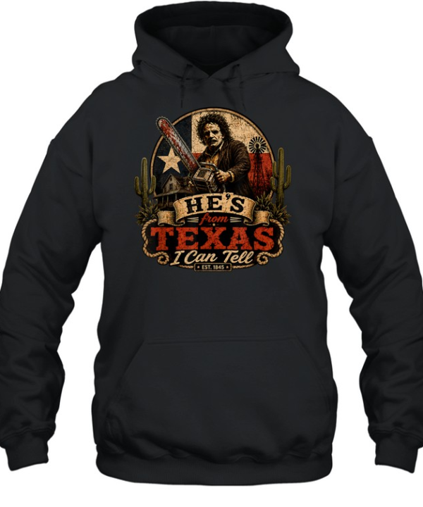 He's From Texas I Can Tell Chainsaw Mask Cactus Farm Halloween T- Unisex Hoodie