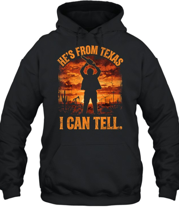 He's From Texas I Can Tell Chainsaw Silhouette Sunset Halloween T- Unisex Hoodie