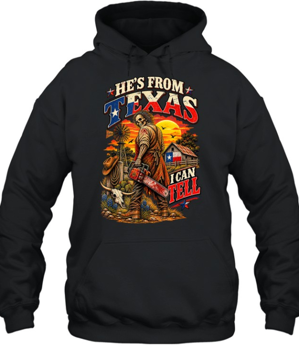 He's From Texas I Can Tell Chainsaw Skeleton Texas Flag Barn Halloween T- Unisex Hoodie