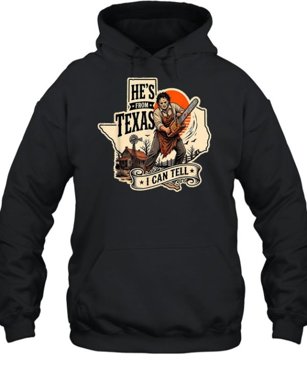 He's From Texas I Can Tell Chainsaw Slasher Mask Texas Map Halloween T- Unisex Hoodie