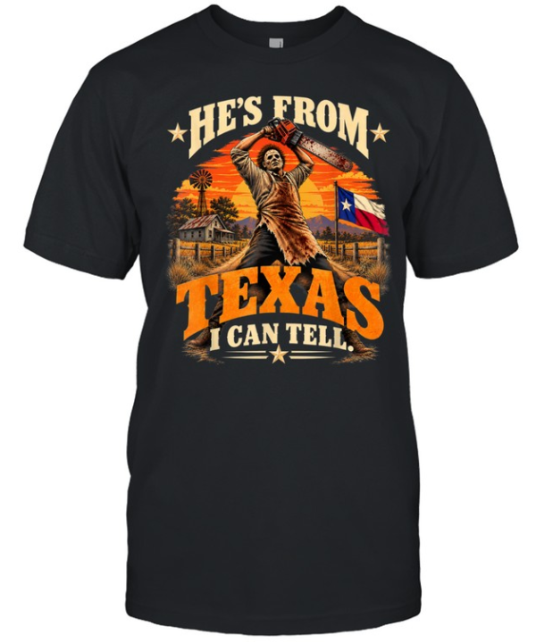 He's From Texas I Can Tell Chainsaw Slasher Sunset Farm Halloween T- Classic Men's T-shirt