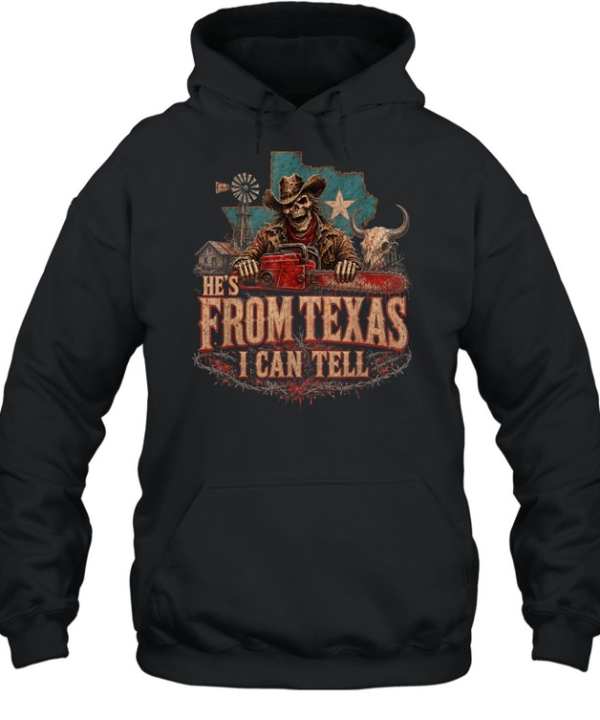 He's From Texas I Can Tell Cowboy Skull Chainsaw Texas Flag Halloween T- Unisex Hoodie